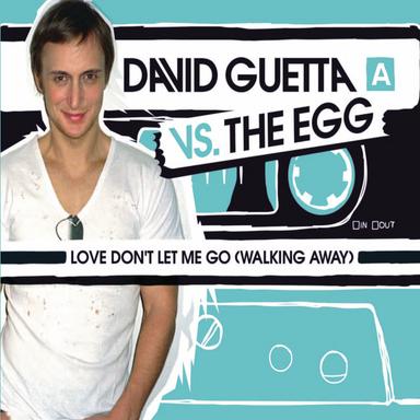 Love Don't Let Me Go (Walking Away) - Joachim Garraud Radio Edit