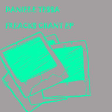 Freacks Chant - Andrea Ferlin Remix