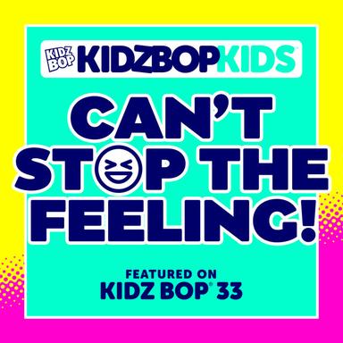 Can't Stop The Feeling!