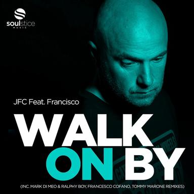 Walk On By - Tommy Marone Remix