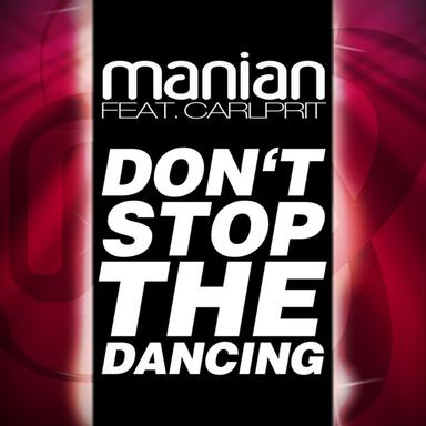 Don't Stop The Dancing - Ronny Bibow's Well Known Retro Style Radio Edit