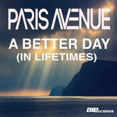 Better Day (In Lifetimes) - Radio Edit