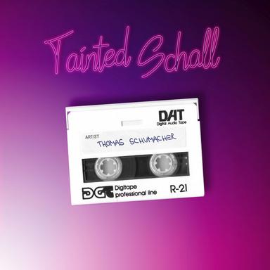 Tainted Schall - 2K21 Revisit