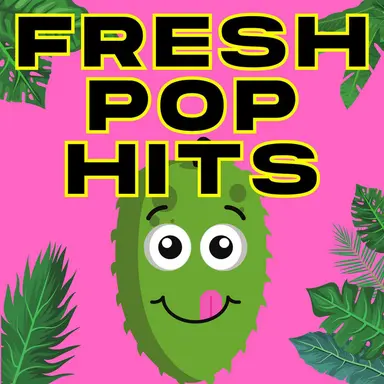 Fresh Pop Hits