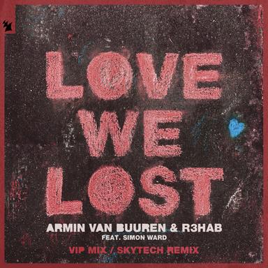 Love We Lost - VIP Extended Mix