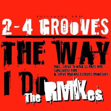 Like the Way I Do - Steve 'n King Remix
