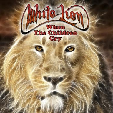 When The Children Cry (Re-Recorded / Remastered)