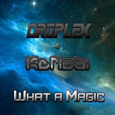 What A Magic - Original mix