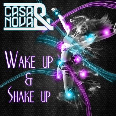 Wake Up & Shake Up - Jason Navaro & Rene De La Mone Remix Edit