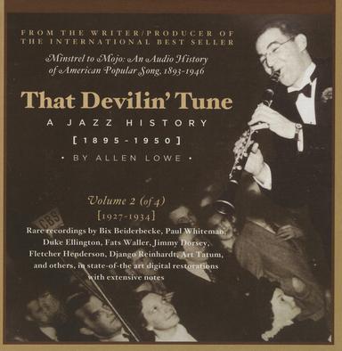 That Devilin' Tune: A Jazz History (1895-1950), Vol. 2 (1927-1934)