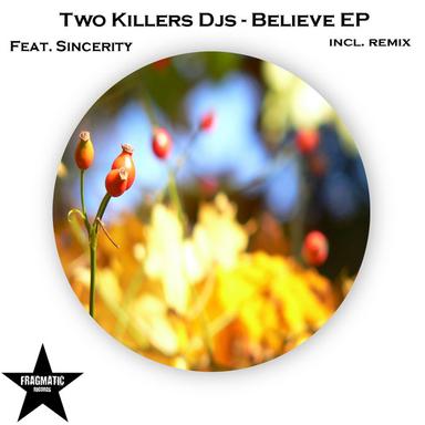 Believe - Original Mix