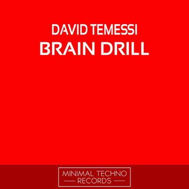 Brain Drill - Original Mix