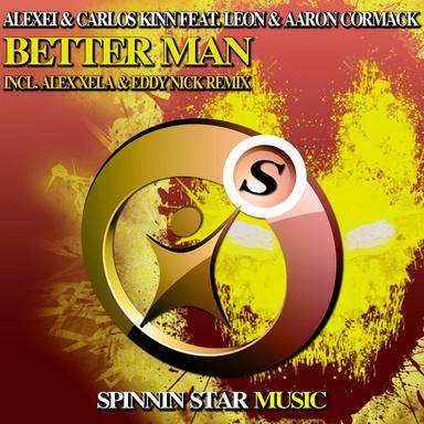 Better Man - Alex Xela & Eddy Nick Remix