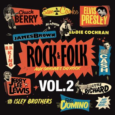 Rock & Folk - Aux Origines du Rock Vol. 2