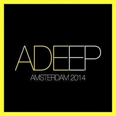 ADEEP - Amsterdam 2014