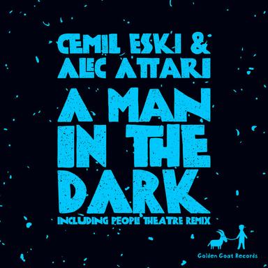 A Man in the Dark - Original Mix