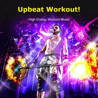 Upbeat Workout!