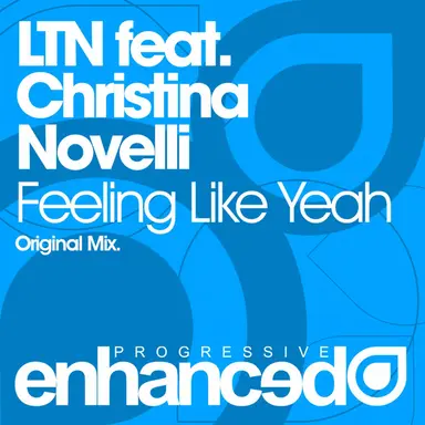 Feeling Like Yeah - Original Mix