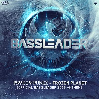 Frozen Planet (Official Bassleader 2015 Anthem) - Radio Version
