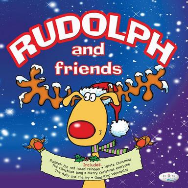 Rudolph and Friends