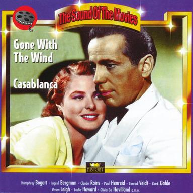 Gone With the Wind. Casablanca