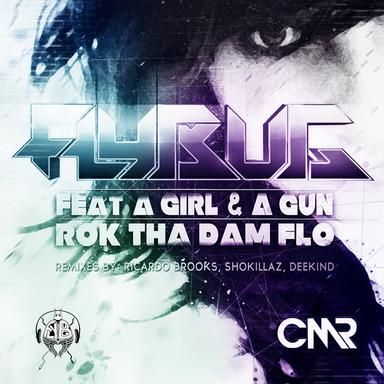 Rok Tha Dam Flo - Original Mix