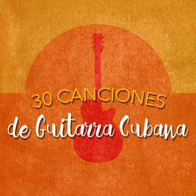 30Canciones de Guitarra Cubana