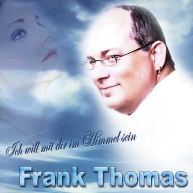 Ich will mit dir im Himmel sein