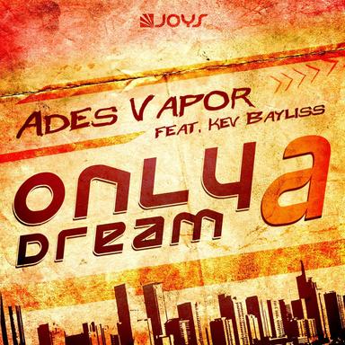 Only a Dream - Radio Edit