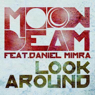 Look Around - Steve Kaetzel Remix