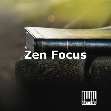 Zen Focus