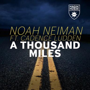A Thousand Miles (feat. Cadence Ludden)