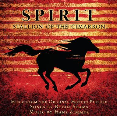 Run Free - From "Spirit: Stallion Of The Cimarron" Soundtrack