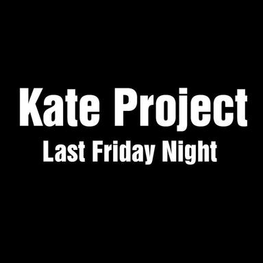Last Friday Night - AR Remix