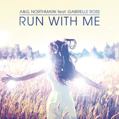 Run with Me (feat. Gabrielle Ross) - Radio Edit