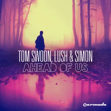 Ahead Of Us - Original Mix