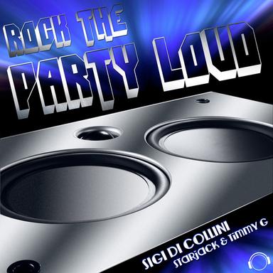 Rock the Party Loud - Radio Cut