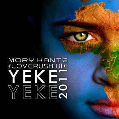 Yeke Yeke 2011 - Loverush UK! Radio Edit