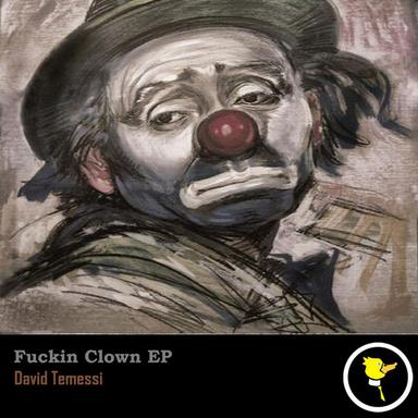 Fuckin Clown (Ray Valentine Remix)