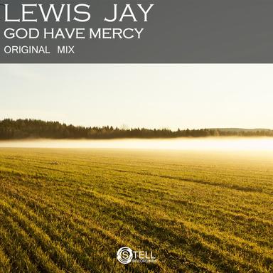 God Have Mercy - Original Mix
