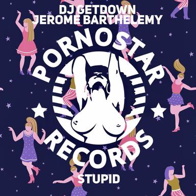 Stupid - Original Mix