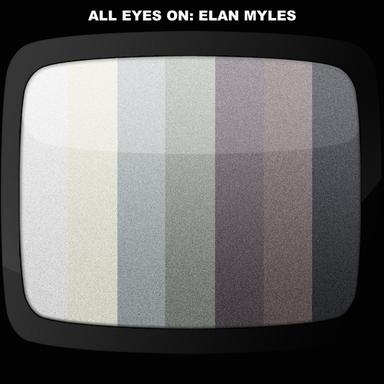 All Eyes On Elan Myles