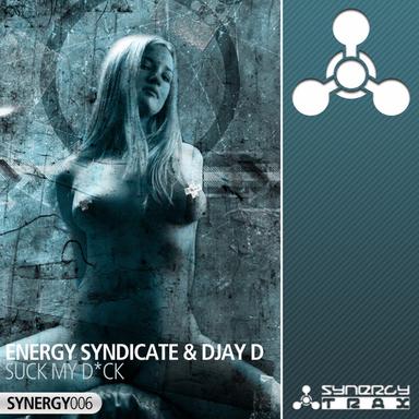 Suck My D*ck - Original Mix