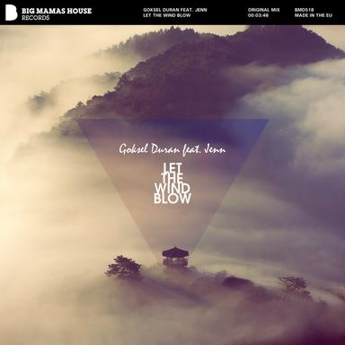 Let The Wind Blow - Original Mix
