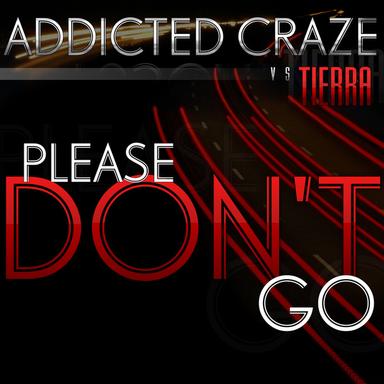 Please Don't Go - Commercial Club Crew Remix Edit