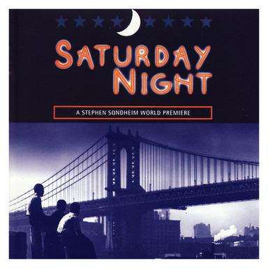 Saturday Night (World Premiere Recording)