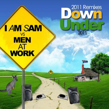 Down Under (I Am Sam vs. Men At Work) - Steve Frank & The 14th Minute Remix