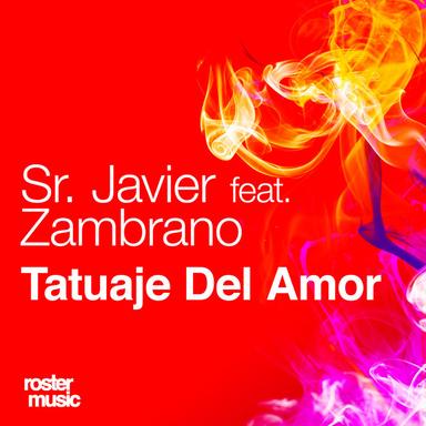 Tatuaje Del Amor (feat. Zambrano) - Ruben Zambrano Remix