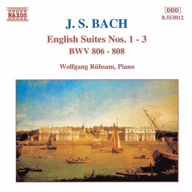 Bach, J.S.: English Suites Nos. 1-3, Bwv 806-808