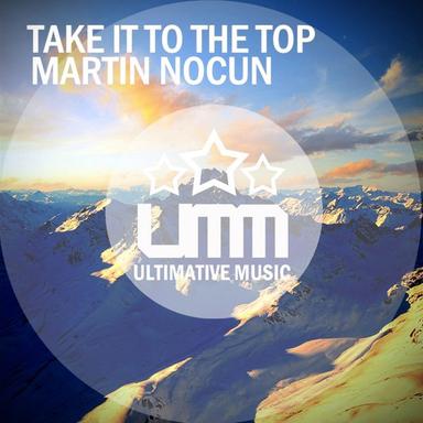 Take It to the Top - Extended Mix